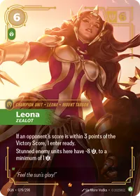 Leona, Zealot
