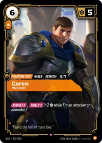 Garen, Rugged